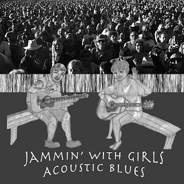 Jammin' With Girls - Acoustic Blues